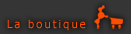 La boutique
